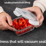 Why You Should Use a Business That Will Vacuum Seal Food in Your Neighborhood